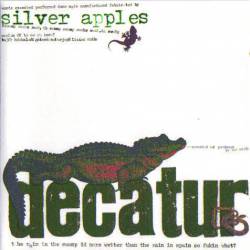 Silver Apples : Decatur